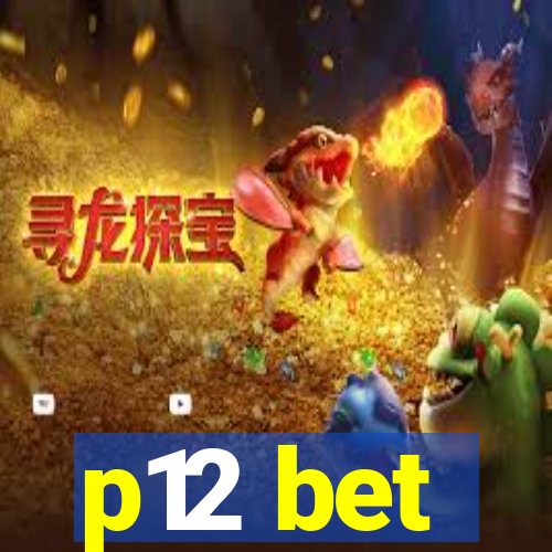p12 bet